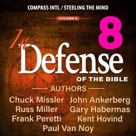 In Defense of the Bible - Volume 8 (Unabridged)