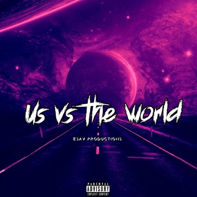 Us vs. The World (feat. TNS 1ll W1ll) - Single