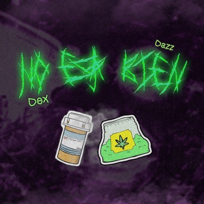 No Esta Bien (feat. Saint Dex) - Single