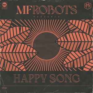 Happy Song (Kenny Dope Remix)