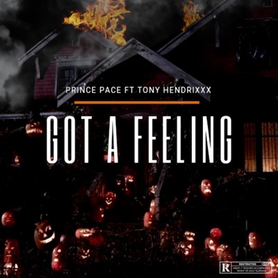 Got a Feeling (feat. Tony Hendrixxx) - Single