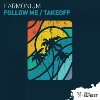 Follow Me (Extended Mix) by Harmonium song reviws