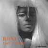 Bonj - Like A Movie