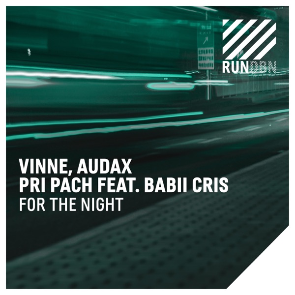 For the Night (feat. Babii Cris) - Single