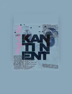 聆聽 KANTINENT、觀看音樂影片、閱讀小傳、查看巡演日期等！