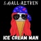 Ice Cream Man - 8 Ball Aitken lyrics