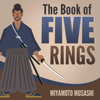 The Book of Five Rings (Unabridged) - Miyamoto Musashi