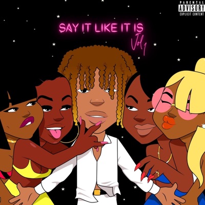 Say It Like It Is, Vol. 1 - EP