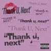 Ariana Grande - thank u, next