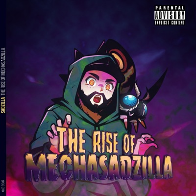 The Rise of MechaSadzilla - EP