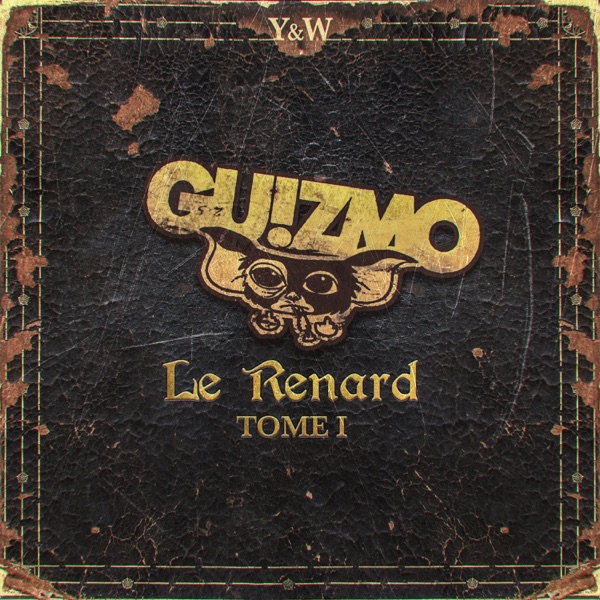 Renard Tome 1 - Single - Guizmo