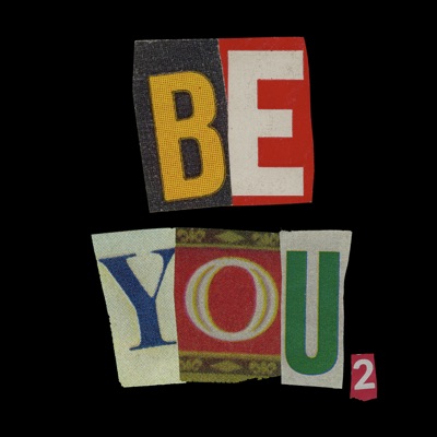 Be You 2 (feat. Curren$y) - Single