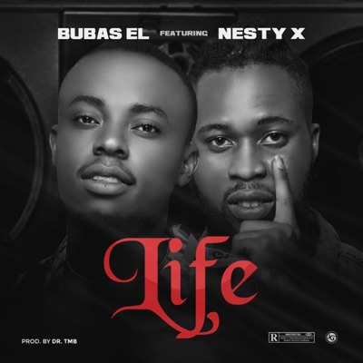 Life (feat. Nesty X) - Single