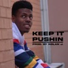 Keep It Pushin' - Single