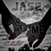 Me & You (feat. Money Monroe, DaysiaStar, Starrz, Street Scott & Gho$t) - Single - Jase Kevion