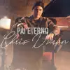 Chris Durán - Pai Eterno