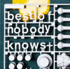 best of nobodyknows+ - nobodyknows+