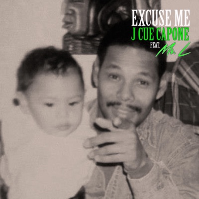 Excuse Me (feat. Mr. L) - Single