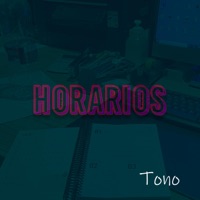 Horarios - Single - Tono
