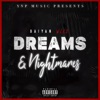 Dreams & Nighmares