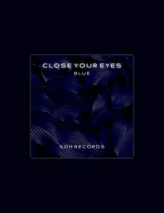 Listen to Close Your Eyes, watch music videos, read bio, see tour dates & more!