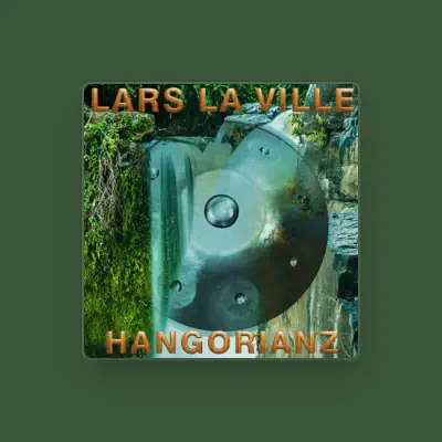 Listen to Lars La Ville, watch music videos, read bio, see tour dates & more!