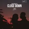 Stream & download Close Down - Single