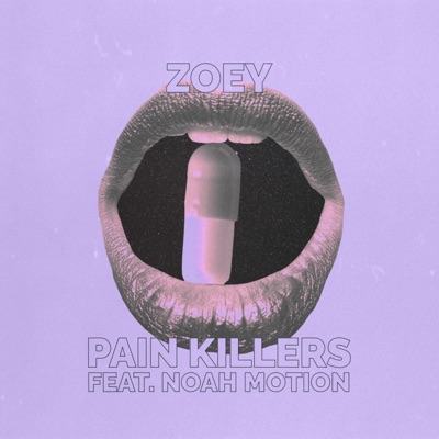 Pain Killers (feat. Noah Motion) - Single