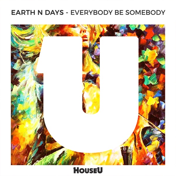 Everybody Be Somebody - Single