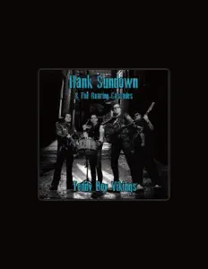 Listen to Hank Sundown & The Roaring Cascades, watch music videos, read bio, see tour dates & more!