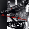 Living the Dream - Kal David & Lauri Bono