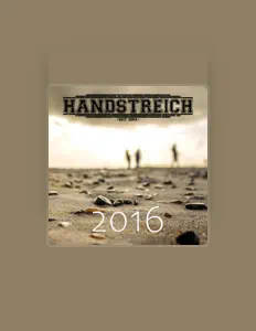 Handstreichを聴いたり、ミュージックビデオを鑑賞したり、経歴やツアー日程などを確認したりしましょう！