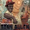 Coonta Kinte (feat. Zelooperz) - Tony Allen lyrics