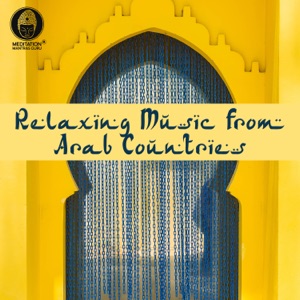 Relaxing Music from Arab Countries: Flutes, Saz, Duduk, Drums, Turkish Ney, Arabian Café & Lounge