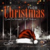 This Christmas (feat. Nakina) - Single