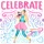 JoJo Siwa-It's Time to Celebrate