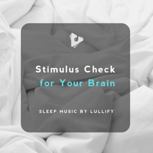 Stimulus Check for Your Brain