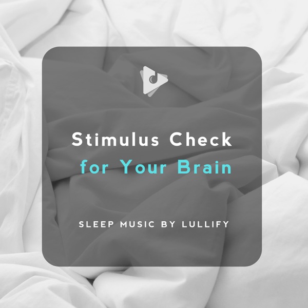 Stimulus Check for Your Brain