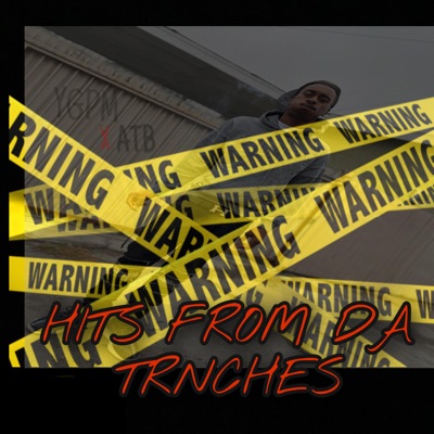 Hits from Da Trnches - EP