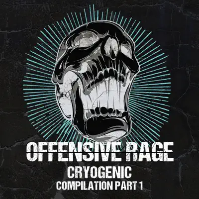 Cryogenic Presents Offensive Rage - Cryogenic