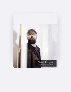 Ozan Özışık dinle, müzik videolarını izle, biyografisini oku, tur tarihlerini ve daha fazlasını gör!