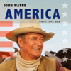Why I Love Her - John Wayne