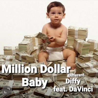 Million Dollar Baby (feat. DaVinci) - Single
