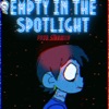 Empty in the Spotlight - Single