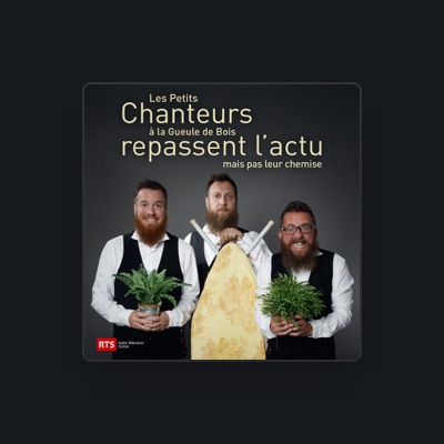 Listen to Les Petits Chanteurs à la Gueule de Bois, watch music videos, read bio, see tour dates & more!