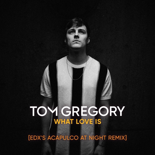 TOM GREGORY - What Love Is (EDX rmx) - на Radio Record