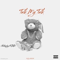 Talk My Talk - Single - Childsplay KiDD
