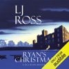 Ryan's Christmas: A DCI Ryan Mystery: The DCI Ryan Mysteries, Book 15 (Unabridged) - L J Ross