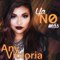 Ya No Más - Single - Any Victoria