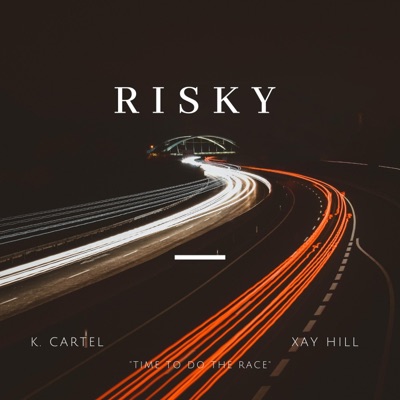 Risky (feat. Xay Hill) - Single